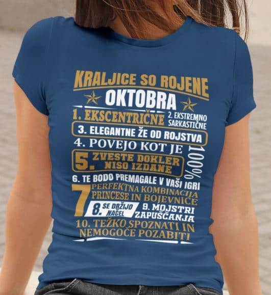 Majica Kraljice So Rojene Oktobra — tisk na majico