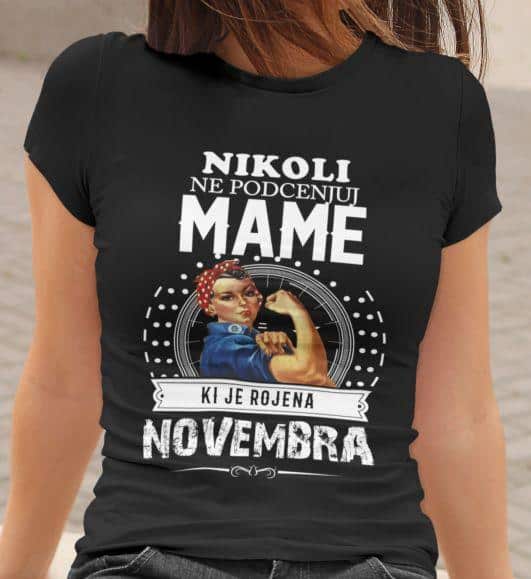 Majica Ne Podcenjuj Mame Novembra — detajl natisa