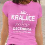 Majica Kraljice So Rojene - Decembra — tisk na majico