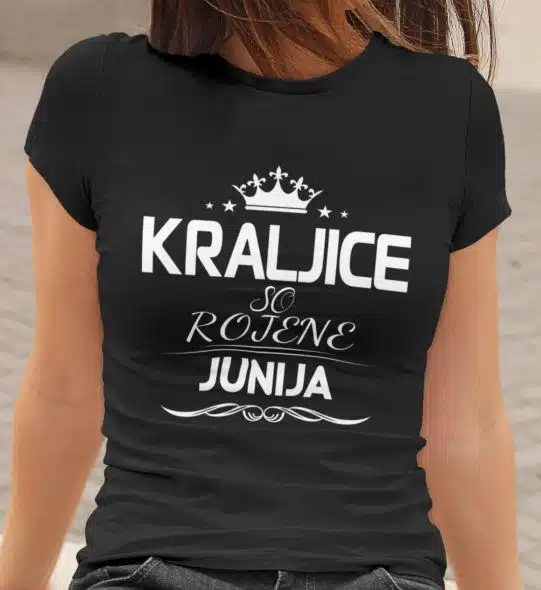 Majica Kraljice So Rojene - Junija — različica 3