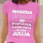 Majica Nobena Ženska Ni Popolna Razen Tiste Rojene Julija — tisk na majico