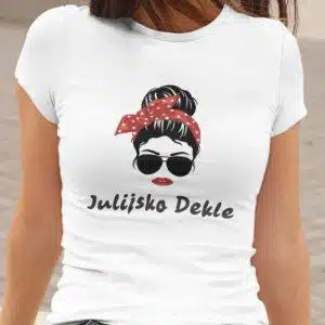 Majica Julijsko Dekle [MESEC PO ŽELJI] — tisk na majico