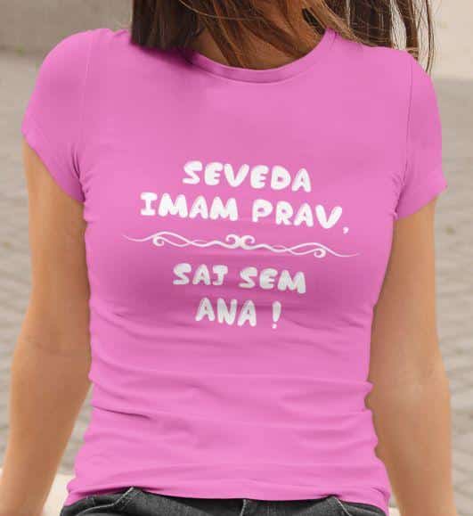 Majica Seveda Imam Prav, Saj Sem [IME PO ŽELJI] — detajl natisa