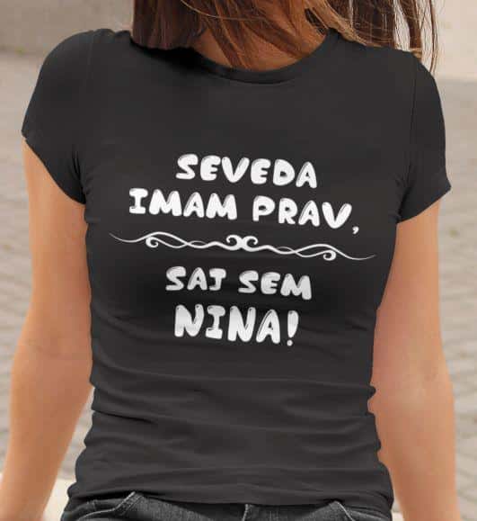 mockup.of_.a.woman_.wearing.a.crewneck.t.shirt_.2015.el1_.584 Majica Seveda Imam Prav, Saj Sem Nina — detajl natisa