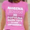 Majica Nobena Ženska Ni Popolna Razen Tiste Rojene Septembra — tisk na majico