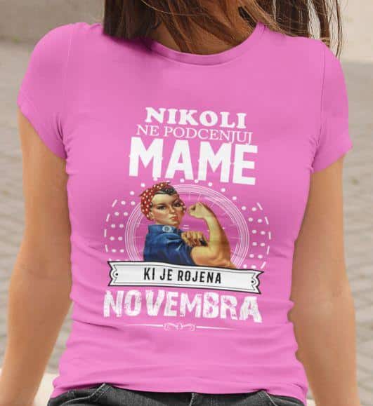Nikoli Ne Podcenjuj Mame Rojene Novembra — detajl natisa
