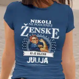 Majica Ne Podcenjuj Ženske Julij — detajl natisa