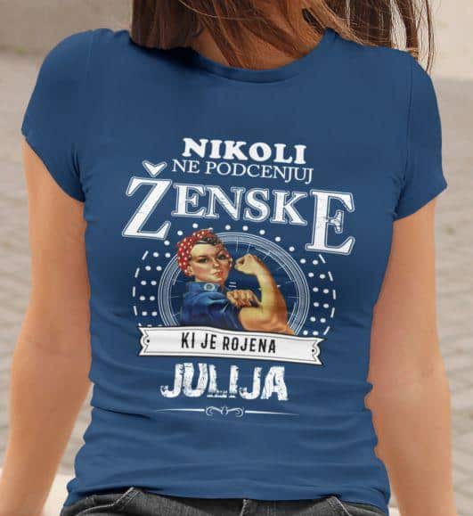 Majica Ne Podcenjuj Ženske Julij — detajl natisa