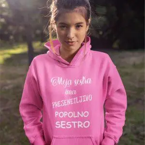 Jopica - Moja sestra ima presenetljivo popolno sestro — tisk na majico