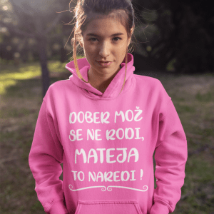 Kapucar Dober Mož Se Ne Rodi Mateja To Naredi — tisk na majico