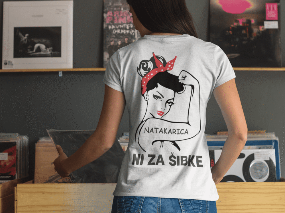 Majica Natakarica - ni za šibke — tisk na majico