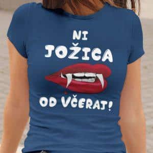 Majica - Ni Jožica od včeraj [IME PO ŽELJI] — tisk na majico