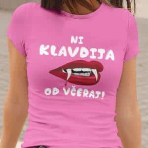 Majica - Ni Klavdija od včeraj — tisk na majico