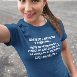 Majica - Nosiš jo 9 mesecov — tisk na majico
