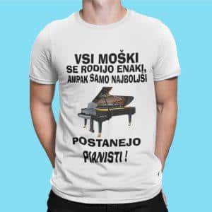 Majica - Najboljši Postanejo Pianist — tisk na majico