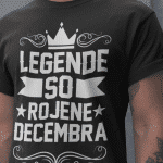 Majica Legende So Rojene - Decembra — tisk na majico