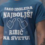 Majica Tako Izgleda Najboljši Ribič — tisk na majico