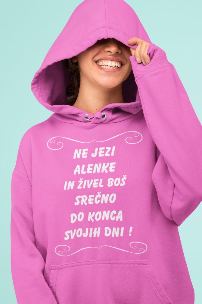 Jopica - Ne jezi Alenke in živel boš srečno do konca svojih dni — tisk na majico
