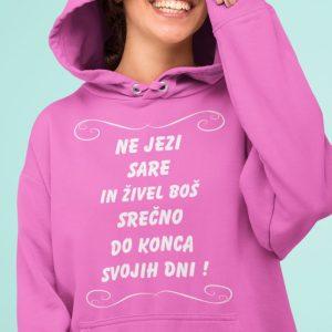 Jopica - Ne jezi Sare in živel boš srečno do konca svojih dni — tisk na majico