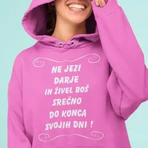 Jopica - Ne jezi Darje in živel boš srečno do konca svojih dni — tisk na majico