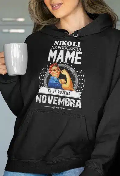 Nikoli Ne Podcenjuj Mame Rojene Novembra — različica 10