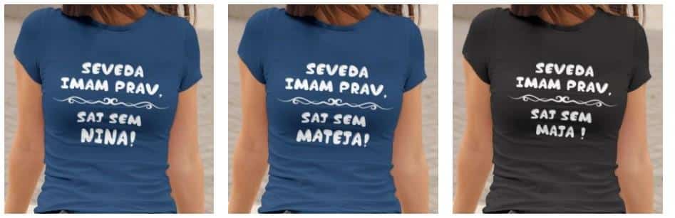 seveda imam prav tisk na majice