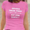 Majica Seveda Imam Prav, Saj Sem [IME PO ŽELJI] — različica 5