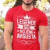 Majica Legende So Rojene [MESEC PO ŽELJI] — različica 8