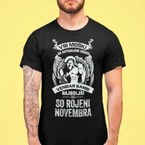 Najboljši So Rojeni [mesec po želji] Novembra — tisk na majico