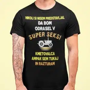 Super Seksi Kmet — tisk na majico