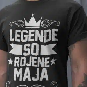 Majica Legende So Rojene - Maja — tisk na majico