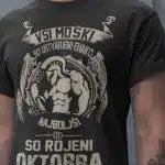 Majica Samo Najboljši So Rojeni - Oktober — tisk na majico