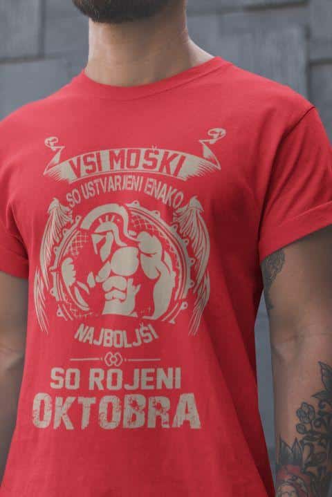 Majica Samo Najboljši So Rojeni - Oktober — različica 3