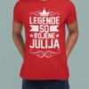 Majica Legende So Rojene Julija — različica 3