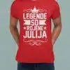 Majica Legende So Rojene Julija — različica 3