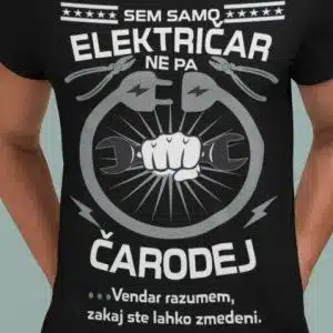 Majica Sem Samo Električar — tisk na majico