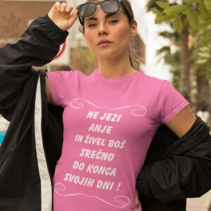 Ne jezi [IME PO ŽELJI] in živel boš srečno do konca svojih dni — tisk na majico