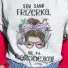 Majica Sem Samo Frizerka — tisk na majico