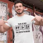 Majica - Fajn Je Blo, Zaj Sem Pa Ga Naj*bal — tisk na majico