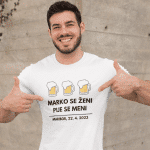 Majica - [IME PO ŽELJI] Marko Se Ženi, Pije Se Meni — tisk na majico
