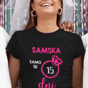 Majica Za Nevesto - Samska Samo Še 15 dni — detajl natisa