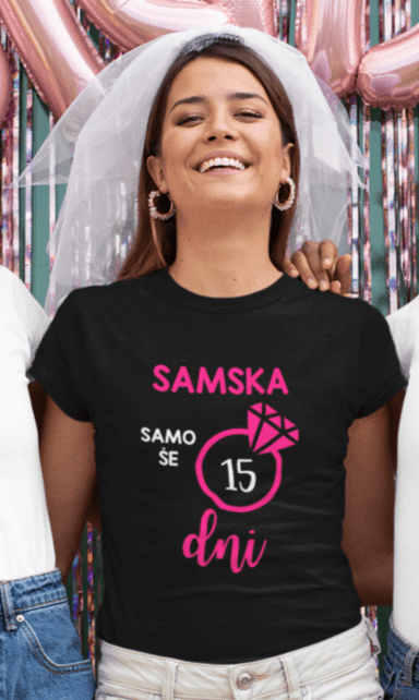 Majica Za Nevesto - Samska Samo Še 15 dni — detajl natisa