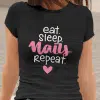 Eat Sleep Nails Repeat - nohtarca — tisk na majico