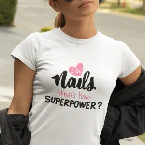 I Do Nails, What`s Your Superpower — detajl natisa