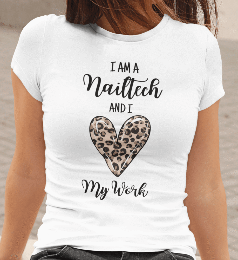 I`m A Nailtech And I Love My Work — tisk na majico