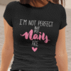 I`m Not Perfect, But My Nails Are — detajl natisa
