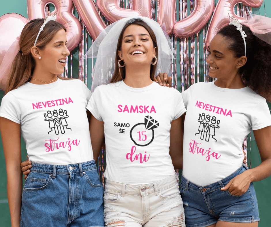 Nevestina Straža - Samska Samo Še 15 dni — tisk na majico