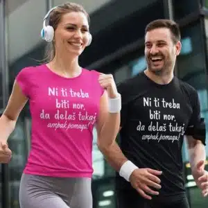 Ni Ti Treba Biti Nor, Da Delaš Tukaj — tisk na majico