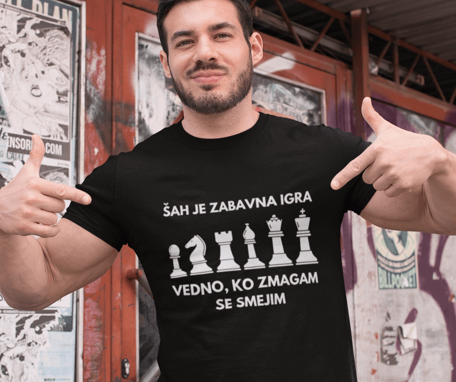 Šahist - Vedno, Ko Zmagam Se Smejim — tisk na majico