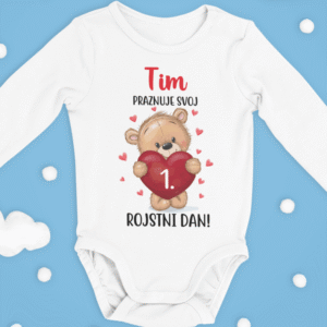 Otroški bodi - Medvedek, Praznujem 1. Rojstni Dan [IME PO ŽELJI] — tisk na majico